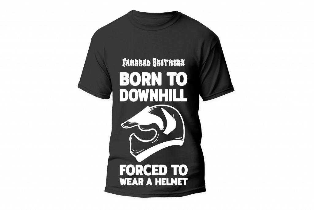 Born To Downhill Forced To Wear A Helmet weiss